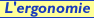 L'ergonomie